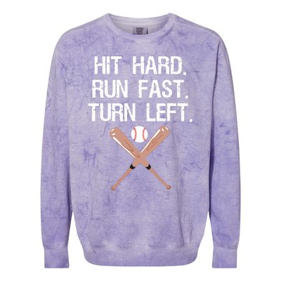 Hit Hard Run Fast Turn Left Baseball Softball Fan Colorblast Crewneck Sweatshirt