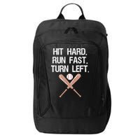 Hit Hard Run Fast Turn Left Baseball Softball Fan City Backpack