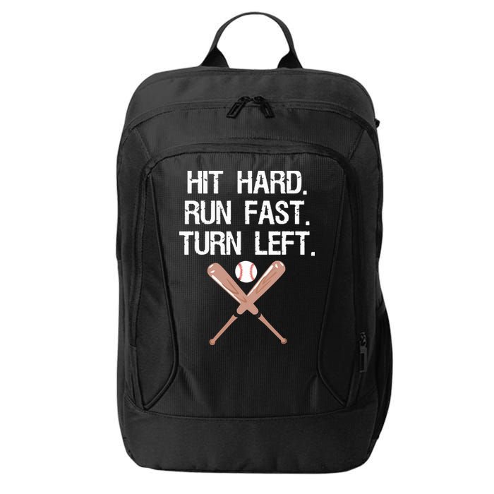 Hit Hard Run Fast Turn Left Baseball Softball Fan City Backpack