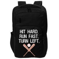 Hit Hard Run Fast Turn Left Baseball Softball Fan Impact Tech Backpack