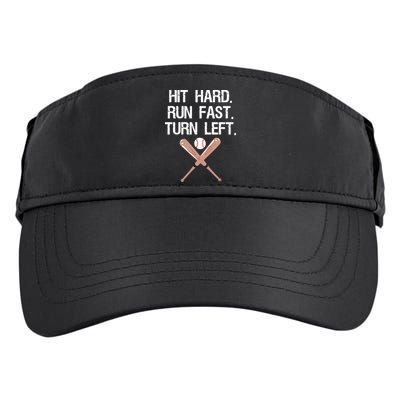 Hit Hard Run Fast Turn Left Baseball Softball Fan Adult Drive Performance Visor
