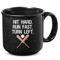 Hit Hard Run Fast Turn Left Baseball Softball Fan 15oz Campfire Ceramic Mug