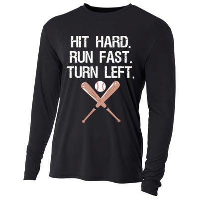 Hit Hard Run Fast Turn Left Baseball Softball Fan Cooling Performance Long Sleeve Crew