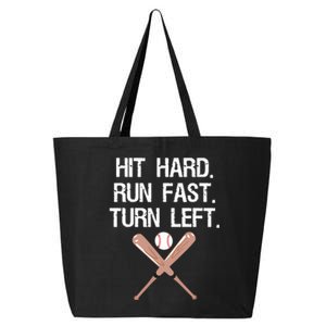 Hit Hard Run Fast Turn Left Baseball Softball Fan 25L Jumbo Tote