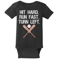 Hit Hard Run Fast Turn Left Baseball Softball Fan Baby Bodysuit