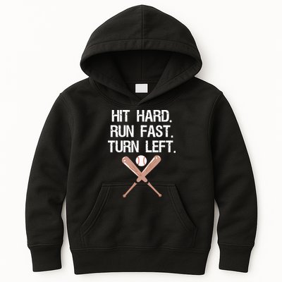 Hit Hard Run Fast Turn Left Baseball Softball Fan Kids Hoodie
