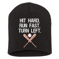 Hit Hard Run Fast Turn Left Baseball Softball Fan Short Acrylic Beanie