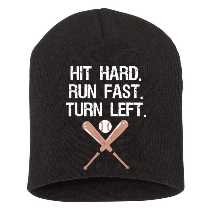 Hit Hard Run Fast Turn Left Baseball Softball Fan Short Acrylic Beanie