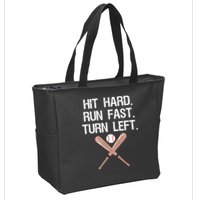Hit Hard Run Fast Turn Left Baseball Softball Fan Zip Tote Bag