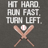 Hit Hard Run Fast Turn Left Baseball Softball Fan Cotton Canvas Backpack