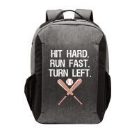 Hit Hard Run Fast Turn Left Baseball Softball Fan Vector Backpack