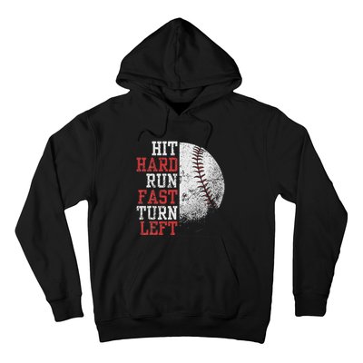 Hit Hard Run Fast Turn Left Funny Baseball Player Fan Hoodie