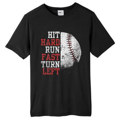 Hit Hard Run Fast Turn Left Funny Baseball Player Fan Tall Fusion ChromaSoft Performance T-Shirt