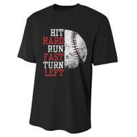 Hit Hard Run Fast Turn Left Funny Baseball Player Fan Performance Sprint T-Shirt