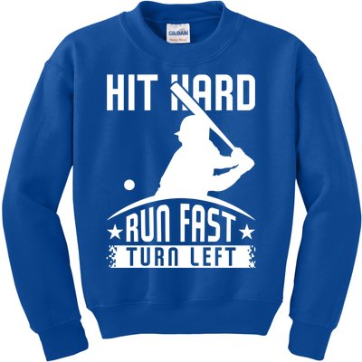 Hit Hard Run Fast Turn Left Baseball Player Softball Funny Cool Gift Kids Sweatshirt