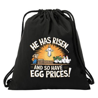 He Has Risen And So Have Egg Prices Easter Eggs Inflation Drawstring Bag