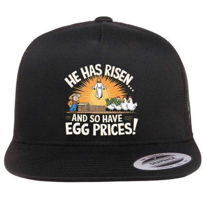 He Has Risen And So Have Egg Prices Easter Eggs Inflation Flat Bill Trucker Hat
