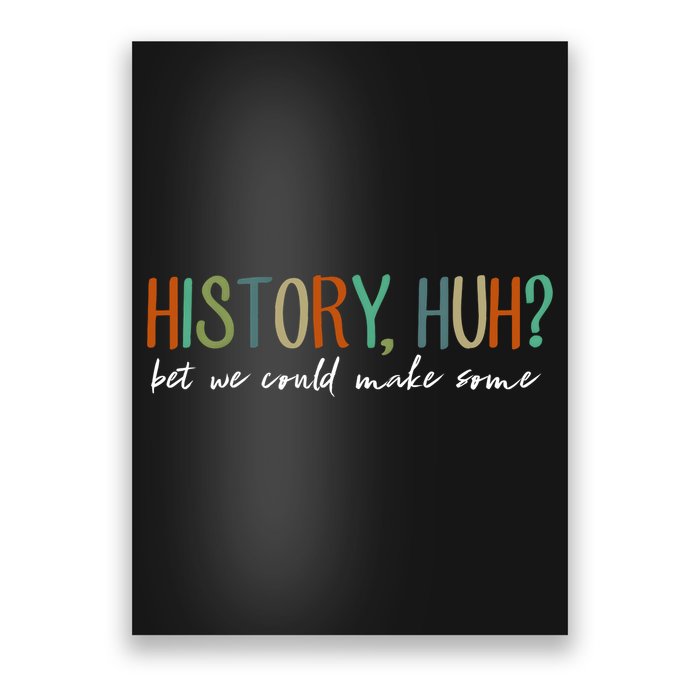 History Huh Red White And Royal Blue Poster