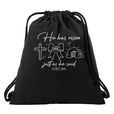 He Has Risen Just As He Said Luke 246 Easter Christian Drawstring Bag