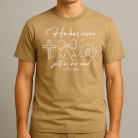 He Has Risen Just As He Said Luke 246 Easter Christian T-Shirt