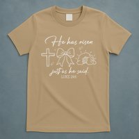 He Has Risen Just As He Said Luke 246 Easter Christian T-Shirt