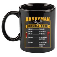 Handyman Hourly Rate Gift For Handyman Dad 11oz C Handle Ceramic Mug