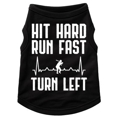Hit Hard Run Fast Turn Left Baseball Player Technique Cute Gift Doggie Tank