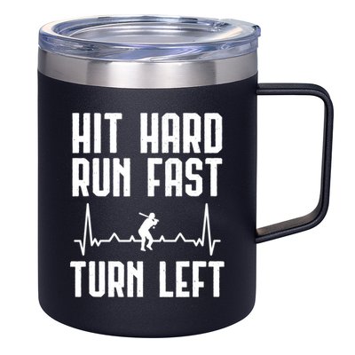 Hit Hard Run Fast Turn Left Baseball Player Technique Cute Gift 12oz Stainless Steel Coffee Mug