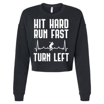 Hit Hard Run Fast Turn Left Baseball Player Technique Cute Gift Cropped Pullover Crew