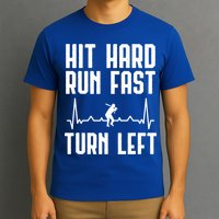 Hit Hard Run Fast Turn Left Baseball Player Technique Cute Gift T-Shirt