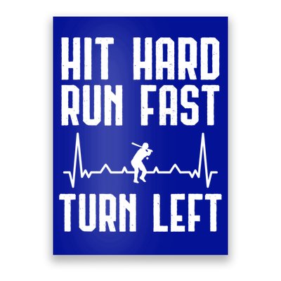 Hit Hard Run Fast Turn Left Baseball Player Technique Cute Gift Poster