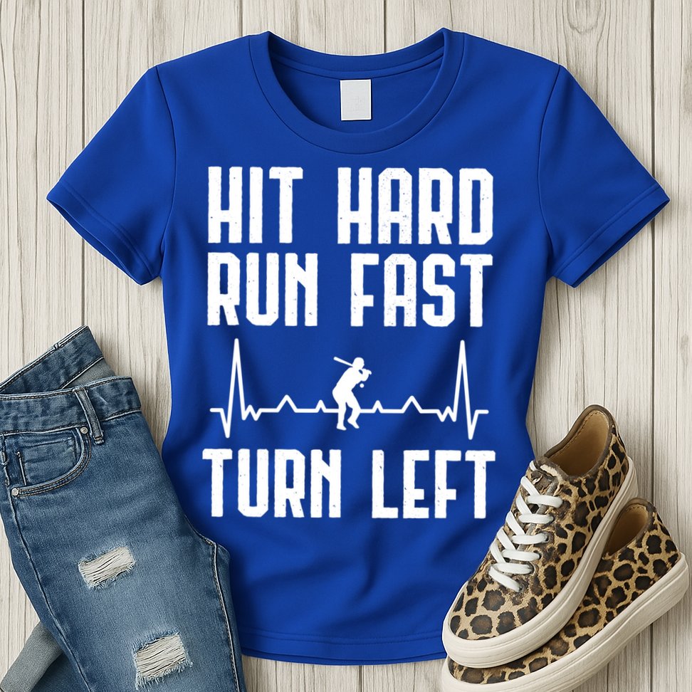 Hit Hard Run Fast Turn Left Baseball Player Technique Cute Gift Womens T-Shirt