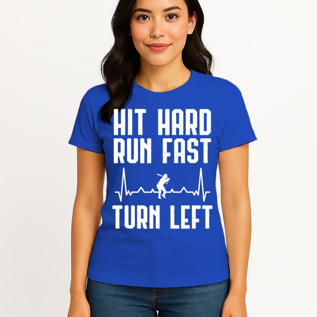 Hit Hard Run Fast Turn Left Baseball Player Technique Cute Gift Womens T-Shirt