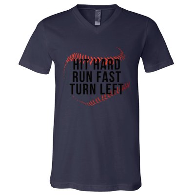 Hit Hard Run Fast Turn Left Baseball Seams Funny Gift V-Neck T-Shirt