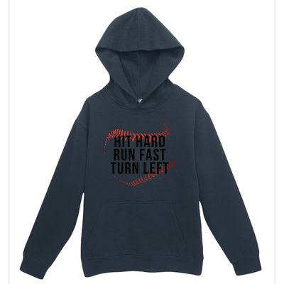 Hit Hard Run Fast Turn Left Baseball Seams Funny Gift Urban Pullover Hoodie