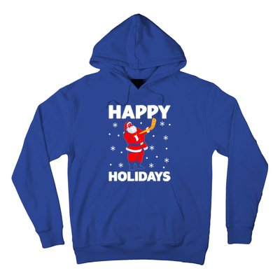 Happy Holidays Santa Ice Hockey Stick Santa Ice Hockey Game Meaningful Gift Hoodie