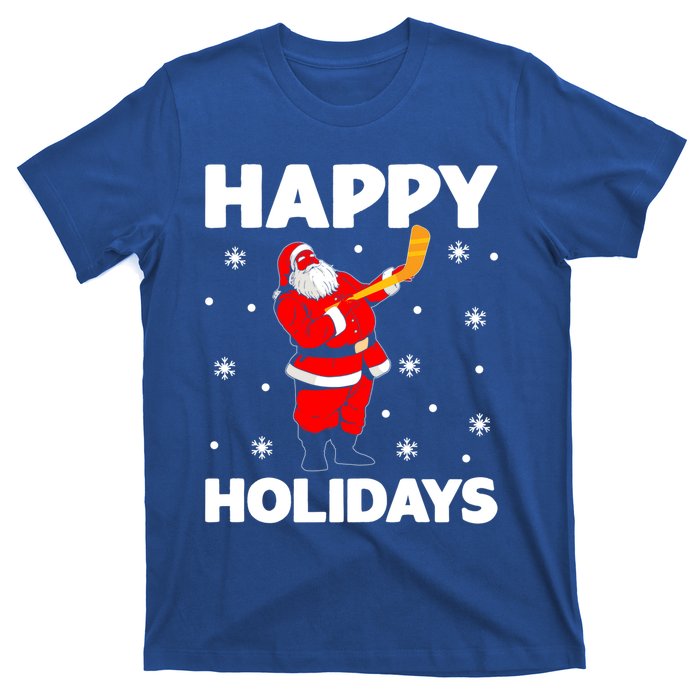 Happy Holidays Santa Ice Hockey Stick Santa Ice Hockey Game Meaningful Gift T-Shirt