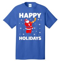 Happy Holidays Santa Ice Hockey Stick Santa Ice Hockey Game Meaningful Gift Tall T-Shirt