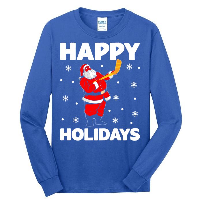 Happy Holidays Santa Ice Hockey Stick Santa Ice Hockey Game Meaningful Gift Tall Long Sleeve T-Shirt