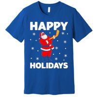 Happy Holidays Santa Ice Hockey Stick Santa Ice Hockey Game Meaningful Gift Premium T-Shirt