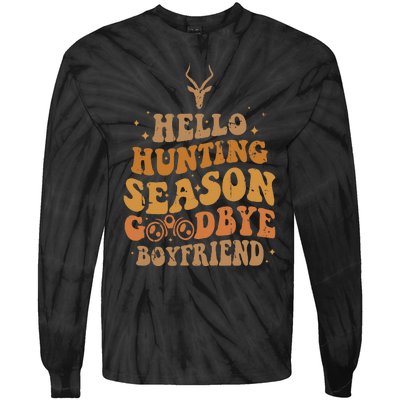 Hello Hunting Season Goodbye Boyfriend Tie-Dye Long Sleeve Shirt