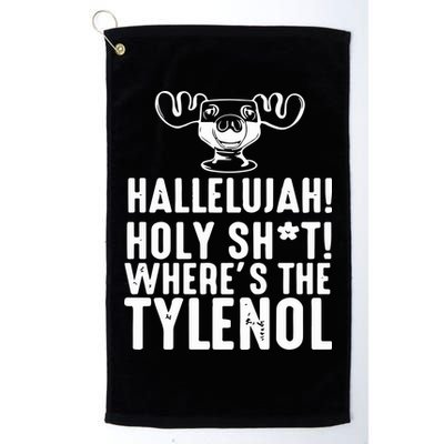 Hallelujah Holy Shit Wheres The Tylenol Golf Towel