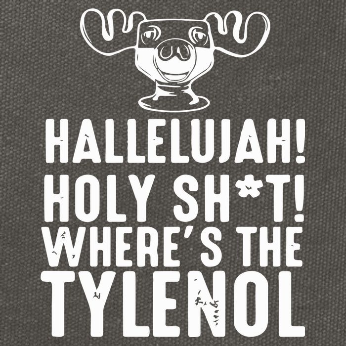 Hallelujah Holy Shit Wheres The Tylenol Cotton Canvas Backpack