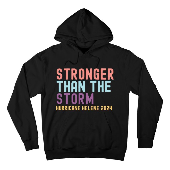 Hurricane Helene Stronger Than The Storm Hoodie