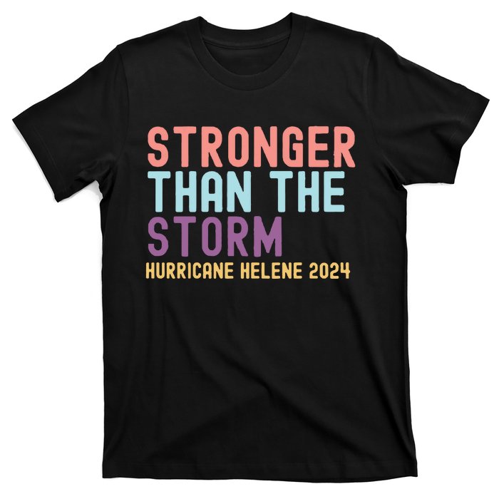 Hurricane Helene Stronger Than The Storm T-Shirt