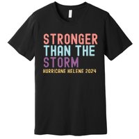 Hurricane Helene Stronger Than The Storm Premium T-Shirt