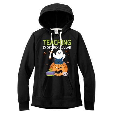 Happy Halloween School Teacher Teaching Trick Or Treat Cool Gift Women's Fleece Hoodie