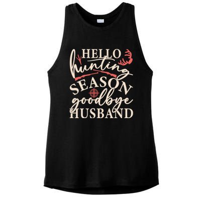 Hello Hunting Season Goodbye Husband Ladies PosiCharge Tri-Blend Wicking Tank