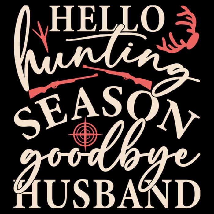 Hello Hunting Season Goodbye Husband Sustainable Bucket Hat