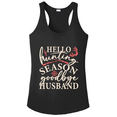 Hello Hunting Season Goodbye Husband Ladies PosiCharge Competitor Racerback Tank